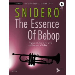 The Essence of Bebop Trumpet (+Online Audio) - Jim Snidero