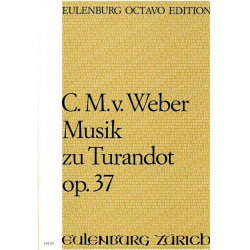 Musik zu Turandot op.37 : - Carl Maria von Weber