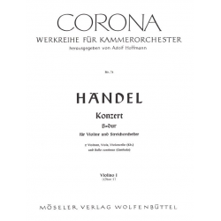 Konzert B-Dur : für Violine und Streichorchester - Georg Friedrich Händel (George Frederic Handel) / Arr. Adolf Hoffmann