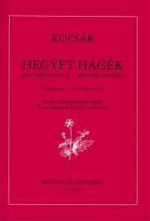 Kocsár Miklós Hegyet hágék - six folk prayers from Zsuzsanna Erdélyi