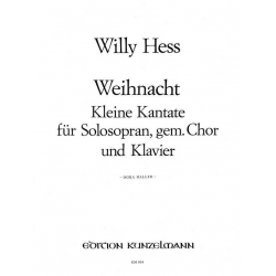 Weihnacht op.7 : Kleine Kantate - Willy Hess