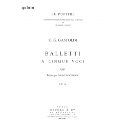 GASTOLDI/SANVOISIN : BALLETTI A CINQUE VOCI - Giovanni Giacomo Gastoldi