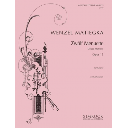 12 Menuette op.15 : für Gitarre - Wenceslav Thomas Matiegka