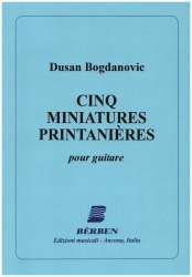5 Miniatures Printanieres for Guitar - Dusan Bogdanovic