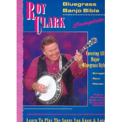 Bluesgrass Banjo Bible complete - Roy Clark