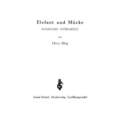 Elefant und Mücke: Intermezzo - Henri Adrien Louis Kling / Arr. August Reckling