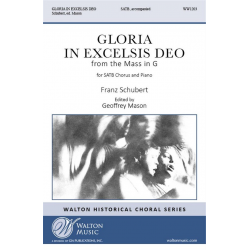 Gloria in Excelsis Deo - Franz Schubert / Arr. Geoffrey Mason