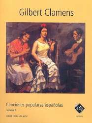 Canciones populares espanolas Vol.1 - Gilbert Clamens