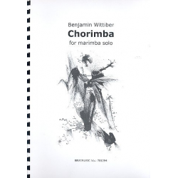Chorimba für Marimba solo - Benjamin Wittiber