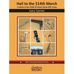 Hail to the 514th March - Gary Garner