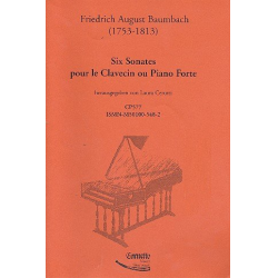 6 Sonaten für Cembalo (Klavier) - Friedrich August Baumbach