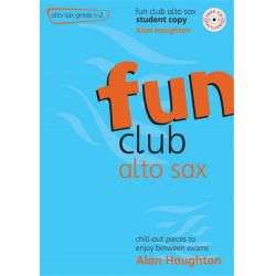 Fun club alto sax grade 1-2 - Alan Haughton