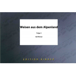 Weisen aus dem Alpenland - Folge 3 -Adi Rinner