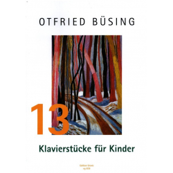 13 Klavierstücke für Kinder - Otfried Büsing
