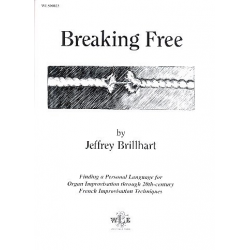 Breaking Free for organ - Jeffrey Brillhart
