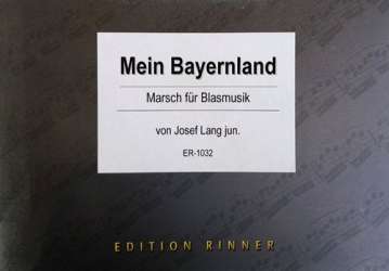 Mein Bayernland - Josef Lang jun.