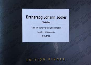 Erzherzog Johann Jodler - Hans Angerler