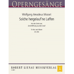 Solche hergelauf'ne Laffen - Wolfgang Amadeus Mozart