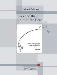 Suck the brain out of the Head - Helmut Oehring