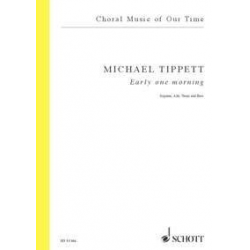 EARLY ONE MORNING : FOR 4-PART - Michael Tippett