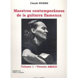 Maestros contemporáneos de la guitarra - Vicente Amigo