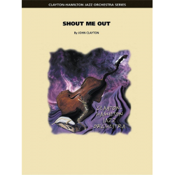 Shout Me Out - John Clayton