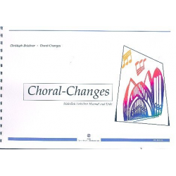 Choral-Changes für Orgel - Christoph Brückner