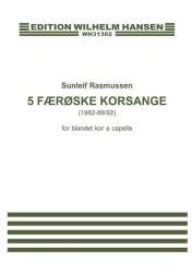 5 faeroeske korsange - Sunleif Rasmussen