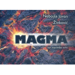 Magma für Marimbaphon - Nebojsa Jovan Zivkovic