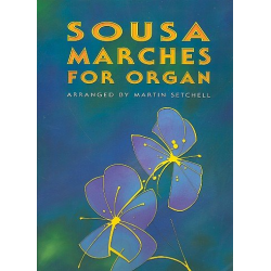 Marches for organ - John Philip Sousa