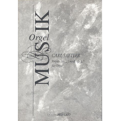 Sonate f-Moll Nr.2 op.17 für Orgel - Carl Sattler