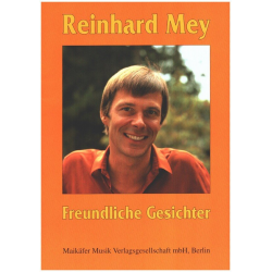 Reinhard Mey: Freundliche - Reinhard Mey
