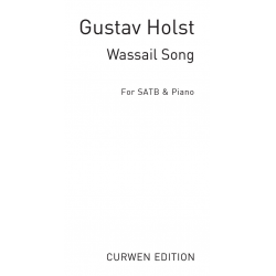 Wassail Song for mixed chorus - Gustav Holst