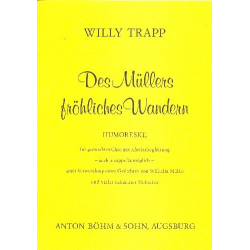 Des Müllers fröhliches Wandern - Willy Trapp