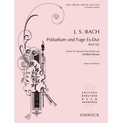 Präludium und Fuge Es-Dur BWV552 : - Johann Sebastian Bach