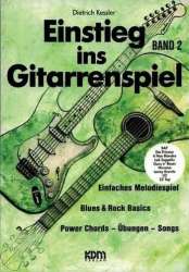 Einstieg ins Gitarrenspiel Band 2 - Dietrich Kessler