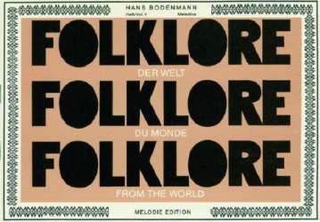 Folklore der Welt, Heft 1 - Hans Bodenmann