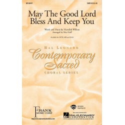 May the Good Lord Bless and Keep You - Meredith Willson / Arr. Mac Huff