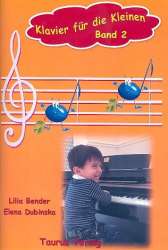 Klavier für die Kleinen Band 2 - Lilia Bender