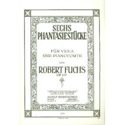 6 Fantasiestücke op.117 - Robert Fuchs