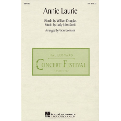Annie Laurie - Lady John Scott & William Douglas / Arr. Victor C. Johnson
