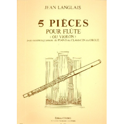5 pièces pour flûte (violon) et - Jean Langlais