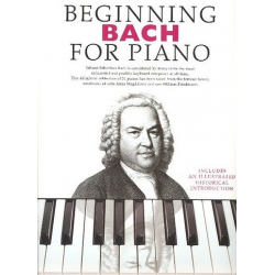 Beginning Bach for piano - Johann Sebastian Bach