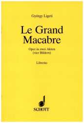 Le grand macabre : libretto (dt) - György Ligeti