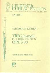 Trio h-Moll op.90 für - Friedrich Daniel Rudolph Kuhlau