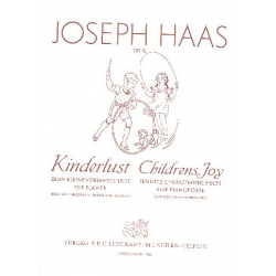 Kinderlust op.10 10 kleine Vortragsstücke - Joseph Haas