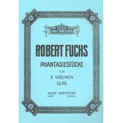 Fantasiestücke op.105 für 2 Violinen - Robert Fuchs