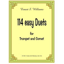 114 EASY DUETS : FOR TRUMPET AND - Ernest S. Williams