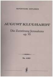 Die Zerstörung von Jerusalem op.95 - August Klughardt