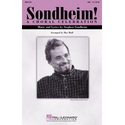 Sondheim! A Choral Celebration (Medley) -Stephen Sondheim / Arr.Mac Huff